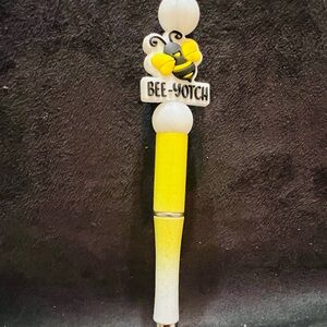 Bee-Yotch Stylish Pen